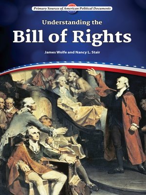 cover image of Understanding the Bill of Rights